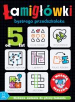 Okładka książki ŁAMIGŁÓWKI bystrego przedszkolaka z wesołą myszką. Ciekawe zadania do głowy łamania. Od 5 lat