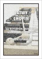 Okładka książki Łatwy Chopin na ksylofon, dzwonki, marimbę...