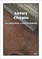 Okładka książki Łatwy Chopin na skrzypce z fortepianem