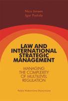 Okładka książki Law and International Strategic Management Managing the Complexity of Multilevel Regulation