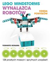 Okładka książki LEGO MINDSTORMS Wynalazca Robotów. Księga pomysłów