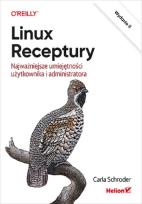 Okładka książki Linux. Receptury. Najważniejsze umiejętności...w.2