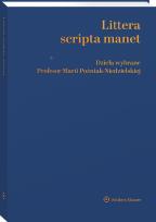 Okładka książki Littera scripta manet Dzieła wybrane Profesor Marii Poźniak-Niedzielskiej