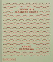 Okładka książki Living in a Japanese House