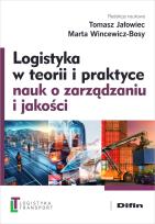 Okładka książki Logistyka w teorii i praktyce nauk o zarządzaniu i jakości