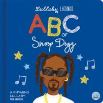 Okładka książki Lullaby Legends: ABC of Snoop Dogg. A Rhyming Lullaby