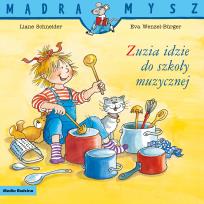 Okładka książki Mądra mysz. Zuzia idzie do szkoły muzycznej