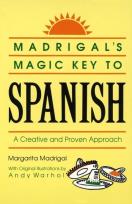 Okładka książki Madrigal's Magic Key to Spanish