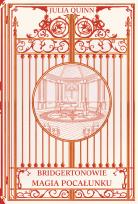 Okładka książki Magia pocałunku. Bridgertonowie