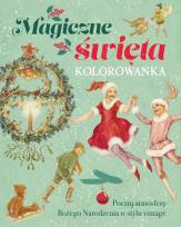 Okładka książki Magiczne święta. Kolorowanka