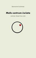 Okładka książki Małe centrum świata