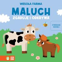 Okładka książki Maluch zgaduje i odkrywa. Wesoła farma - uszkodzone