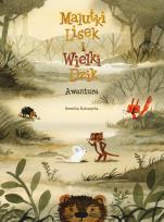 Okładka książki Malutki Lisek i Wielki Dzik. Awantura. Tom 10