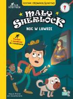 Okładka książki Mały Sherlock . Noc w luwrze