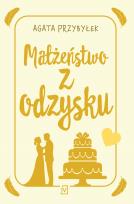 Okładka książki Małżeństwo z odzysku