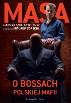 Okładka książki Masa o bossach polskiej mafii