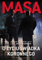 Okładka książki Masa o życiu świadka koronnego