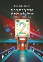 Okładka książki Matematyczne stacje zadaniowe... cz.2
