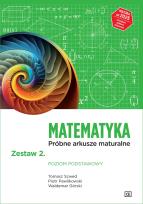 Okładka książki Matematyka LO Próbne arkusze maturalne z.2 ZP