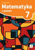 Okładka książki Matematyka z plusem podręcznik dla klasy 7 szkoła podstawowa EDYCJA 2026