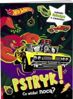 Okładka książki Mattel hot wheels.  pstryk! co widać nocą?