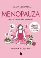 Okładka książki Menopauza. Dojrzałe podejście do odżywiania