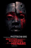 Okładka książki Mężczyzna, który rozmawiał z hienami