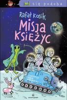 Okładka książki Mi się podoba. Misja Księżyc