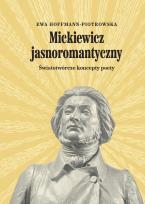Okładka książki Mickiewicz jasnoromantyczny