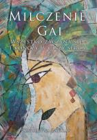 Okładka książki Milczenie Gai