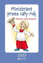 Okładka książki Ministrant przez cały rok. Kalendarz służby...