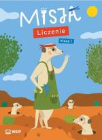 Okładka książki Misja. Liczenie. Edukacja wczesnoszkolna. Klasa 1