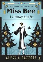 Okładka książki Miss Bee i zimowy książe. Miss Bee. Tom 2