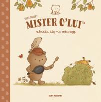 Okładka książki MISTER O’LUI™ zbiera się na odwagę