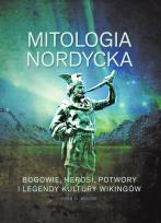 Okładka książki Mitologia nordycka. Bogowie, herosi, potwory i legendy kultury wikingów
