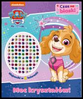 Okładka książki Moc kryształów! Psi Patrol. Czas na blask!