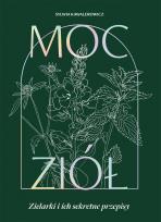 Okładka książki Moc ziół. Zielarki i ich sekretne przepisy