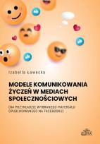 Okładka książki Model komunikowania życzeń w mediach społecznościowych