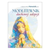Okładka książki Modlitewnik duchowej adopcji