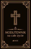 Okładka książki Modlitewnik na całe życie