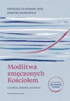 Okładka książki Modlitwa zmęczonych Kościołem