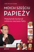 Okładka książki Moich sześciu papieży
