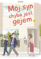 Okładka książki Mój syn chyba jest gejem. Tom 1
