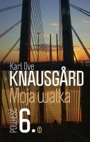 Okładka książki Moja walka. Księga 6