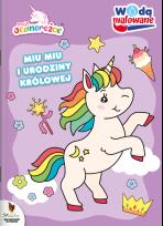 Okładka książki Moje Jednorożce. Wodą malowane. Miu Miu