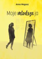 Okładka książki Moje młodsze ja