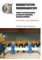 Okładka książki Monastycyzm średniowieczny. Formy życia religijnego w Zachodniej Europie w średniowieczu wyd. 2