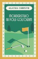 Okładka książki Morderstwo na polu golfowym