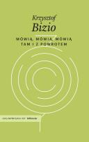Okładka książki Mówią, mówią, mówią. Tam i z powrotem