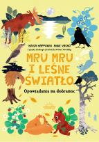 Okładka książki Mru Mru i leśne światło. Opowiadania na dobranoc